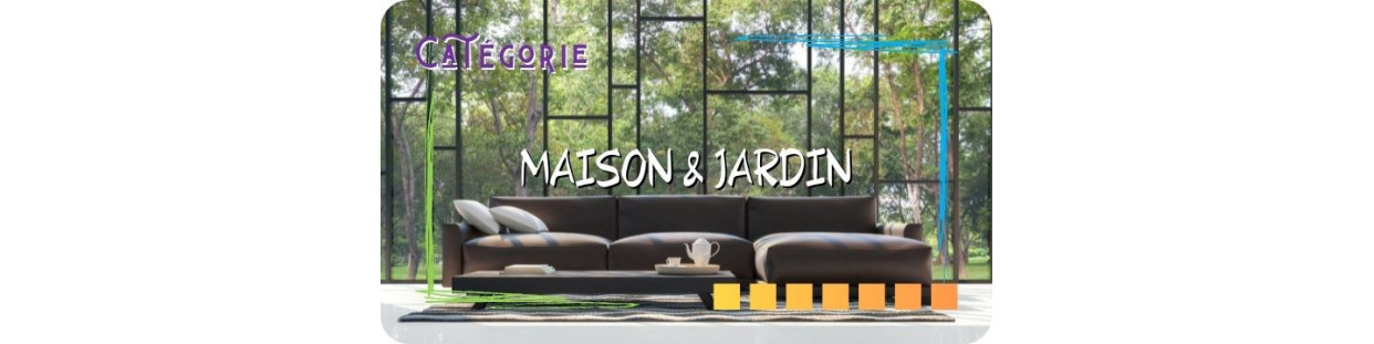Maison & Jardin